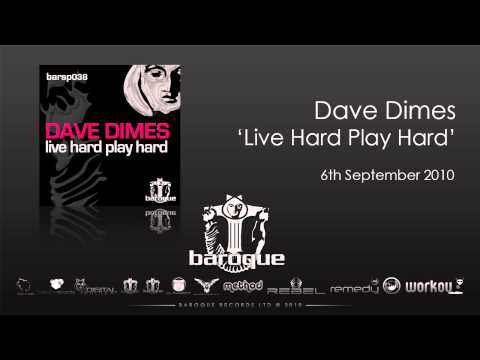 Dave Dimes - Live Hard Play Hard (Randall Jones Remix)