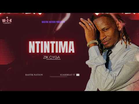Zik Cyga - Ntintima ( Official Audio )