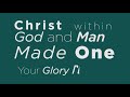 Prophetic Song: God and Man Made One