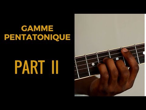 AfricanGuitarBasics_#11｜ La Gamme Pentatonique｜The Pentatonic scale ｜PART II