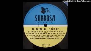 B.O.N.K. - Sex (Celibate Sex)