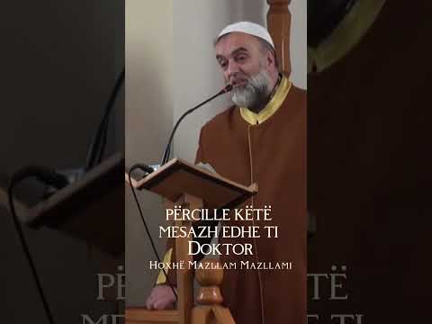 Përcille këtë mesazh edhe ti Doktor - Hoxhë Mazllam Mazllami