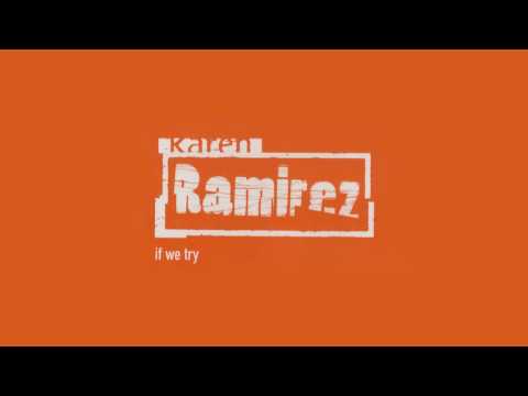 Karen Ramirez - If We Try (Red Jerry's Dubby Vocal Mix) [HQ]