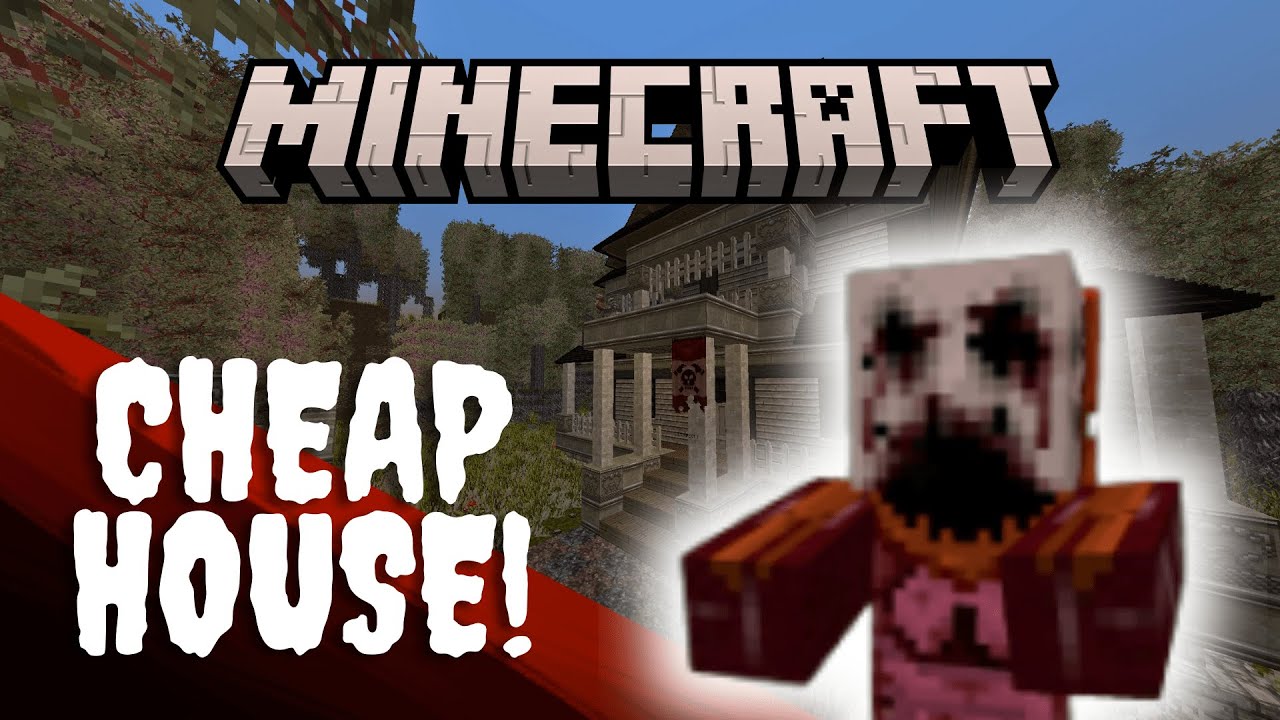 Minecraft Horror Map: Cheap House!