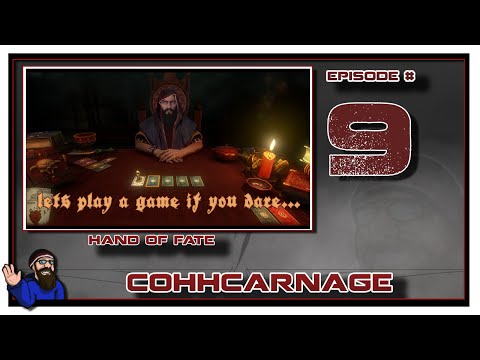 CohhCarnage Plays Hand of Fate - Episode 9