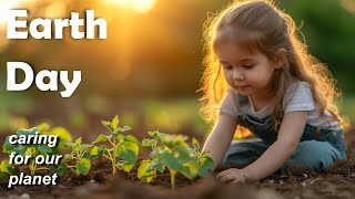 Earth Day - Caring for our planet