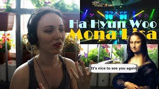 Ha Hyun Woo (GuckkaSten) - Mona Lisa [Performance Reaction]