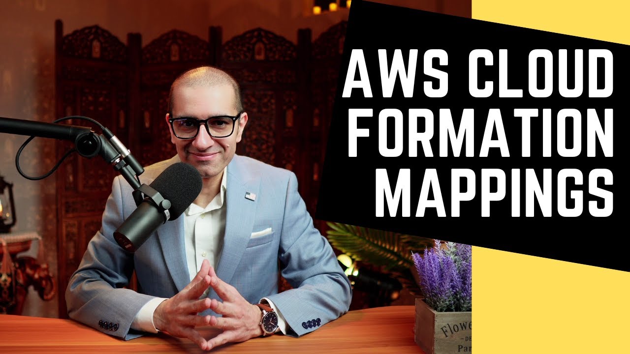 How To: Mappings In AWS CloudFormation Template (4 Min) | Match Key To Named Values