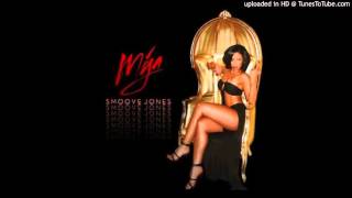 Mya  Coolin&#39;  Smoove Jones