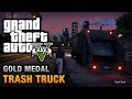 GTA 5 Mission 37 Trash Truck 100 Gold Medal Walkthrough