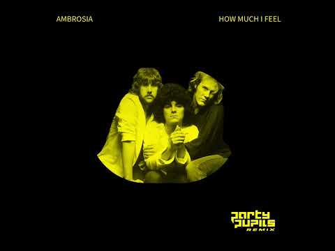 Ambrosia - How Much I Feel (Party Pupils Remix)