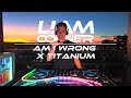 Am I Wrong X Titanium Nico Vinz X David Guetta Mashup 4K