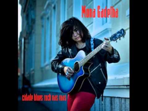 Vulnerável Blues Mona Gadelha Faixa 8 do CD Cidade Blues Rock nas Ruas
