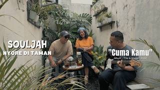 Download lagu SOULJAH NYORE IN THE PARK - ONLY YOU mp3