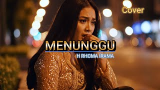 Download lagu MENUNGGU – Rhoma Irama | Dangdut Koplo Cover | Bikin Baper & Goyang mp3
