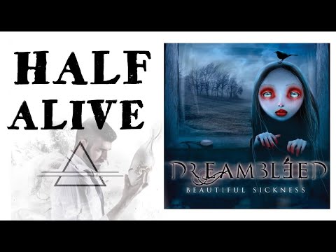 Half Alive • Dreambleed (Official Lyric Video) by Manolis Leon