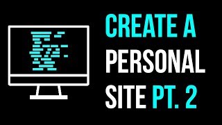How to Create a Personal Website Part 2 + CSS + Inspector Tools