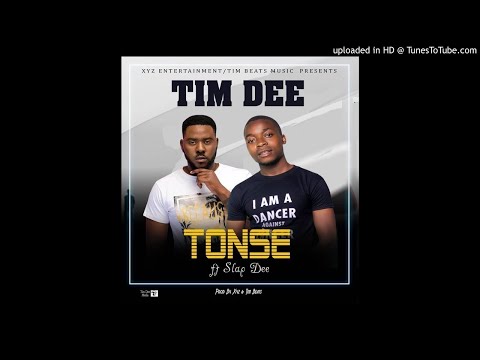 Tim Dee ft Slap Dee - Tonse (Prod by Tim Beats)