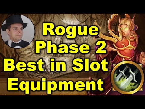 Rogue Phase 2 Best In Slot Equipment Burning Crusade - Simonize Guide Video