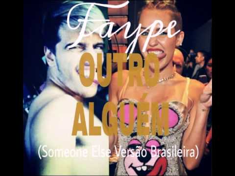 Faype - Outro Alguém (Someone Else Versão Brasil)