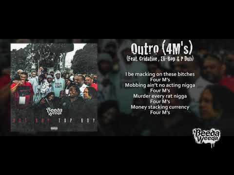 (Lyrics) Beeda Weeda - Outro (4m's) (feat. Cridatine, Eli-Bop & P Dub)