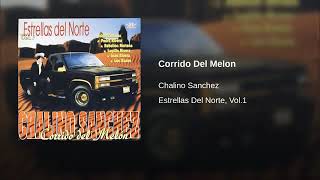 Chalino Sanchez Corrido Del Melon