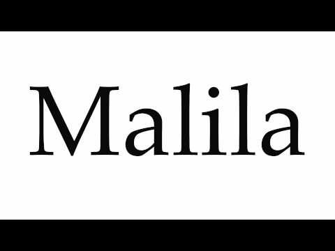 How to Pronounce Malila