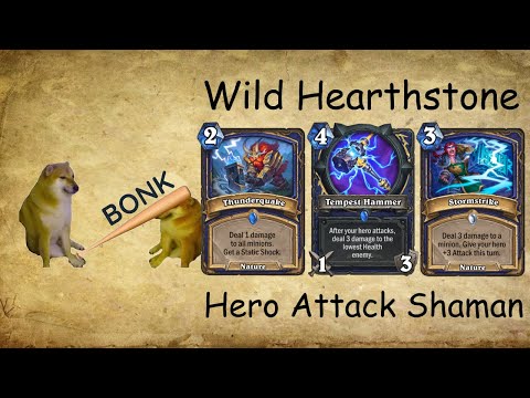 Wild[Hearthstone] - Hero Attack Shaman - Timeways