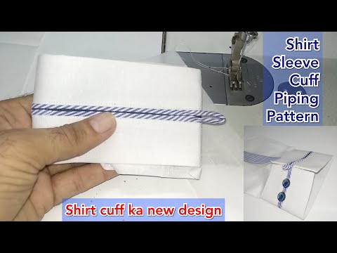 How to sew shirt sleeve cuff design | Shirt cuff piping loop pattern Video