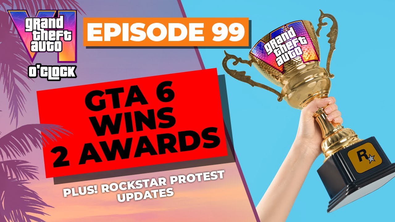 GTA 6 Wins Two Awards - GTA VI O'clock - Episode 99 - YouTube