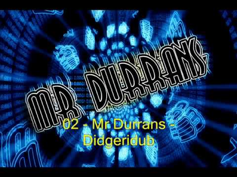 Mr Durrans Vol 16 - 02 - Mr Durrans - Didgeridub