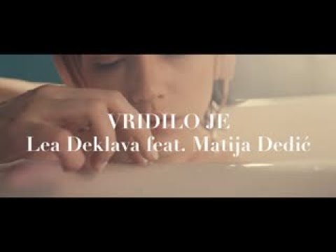 Matija Dedić & Lea Dekleva - Vridilo je (Official lyric video)