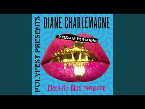 Electric Blue Monsoon (Drum & Bass Far Heath Remaster)