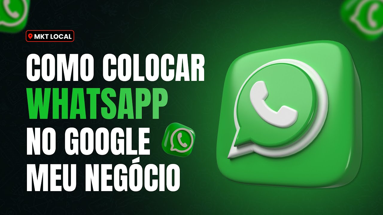 Como colocar o WHATSAPP no GOOGLE MEU NEGÓCIO (Atualizado 2023)