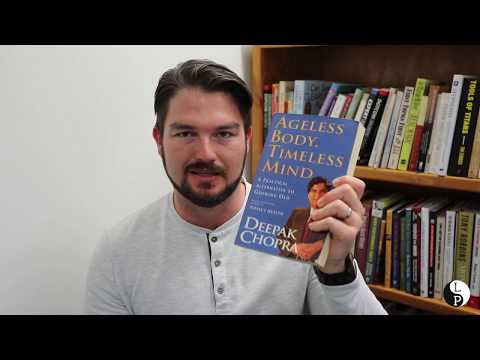 Ageless body, Timeless mind - Deepak Choppra 60 second book review.