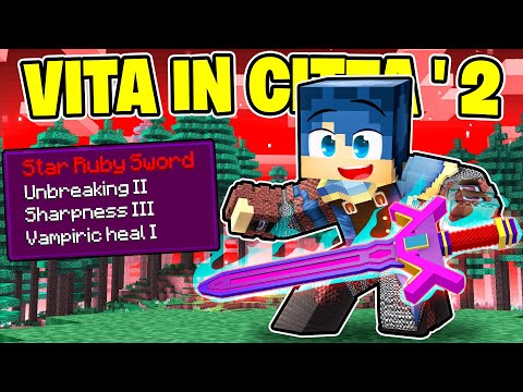 HO INCANTATO LA SPADA PIÙ FORTE DELLA VITA IN CITTÀ 2! - MINECRAFT  Ep.30
