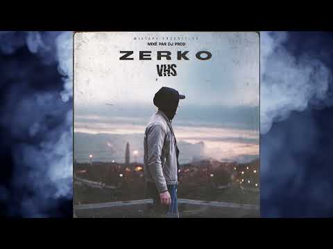 Zerko - Mixtape VHS (Mixé par Dj Prod)