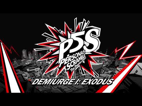 Demiurge I: Exodus - Persona 5 Scramble: The Phantom Strikers