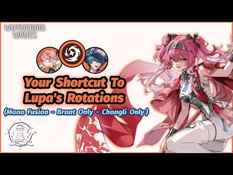 How To Master The Best Fusion Buffer - Lupa's Advanced Rotation Guide [Wuthering Waves]