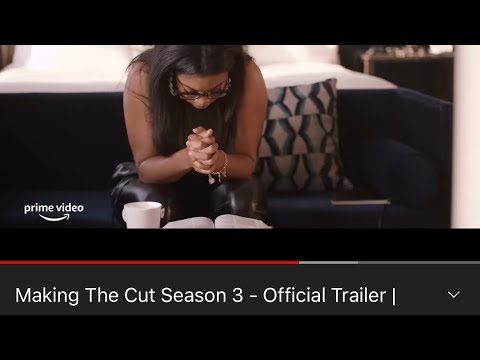 Making The Cut Season 3 Trailer - Designer Ciara Chyanne ( Amazon Prime Video ) airing 8/19