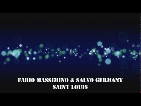 Fabio Massimino & Salvo Germany - Saint Louis (Original Mix)