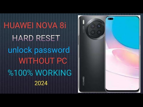 huawei nova 8i hard reset