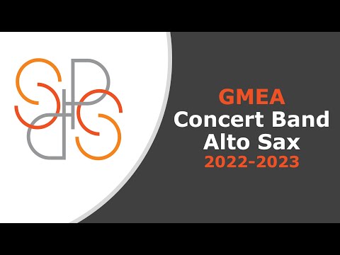 Alto Saxophone Concert Band Etudes - GMEA 2022 - 2023 All State Band