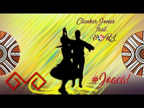 Clanker Jones feat. Ho-Ra - #Joaca! | Original Mix