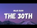 Billie Eilish The 30th Lyrics