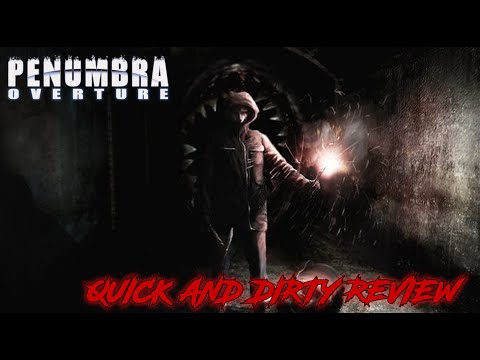 Penumbra Overture | Quick & Dirty Review | MorbidMurph