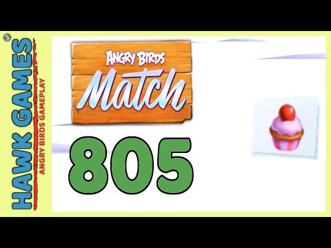 Angry Birds Match ⭐ Level 805 - Walkthrough, No Boosters
