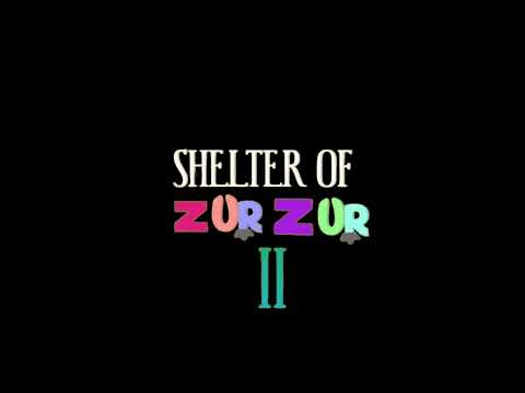 Shelter Of Zurzur 2 - Official Teaser Trailer