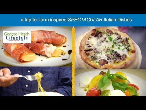 George Hirsch Visits Hampton's Chef for Authentic Italian Farm Inspired Dishes