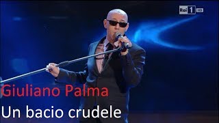 Giuliano Palma - Un bacio crudele (SANREMO 2014)
